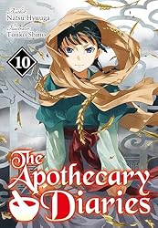 The Apothecary Diaries: Volume 7 (Light Novel)
