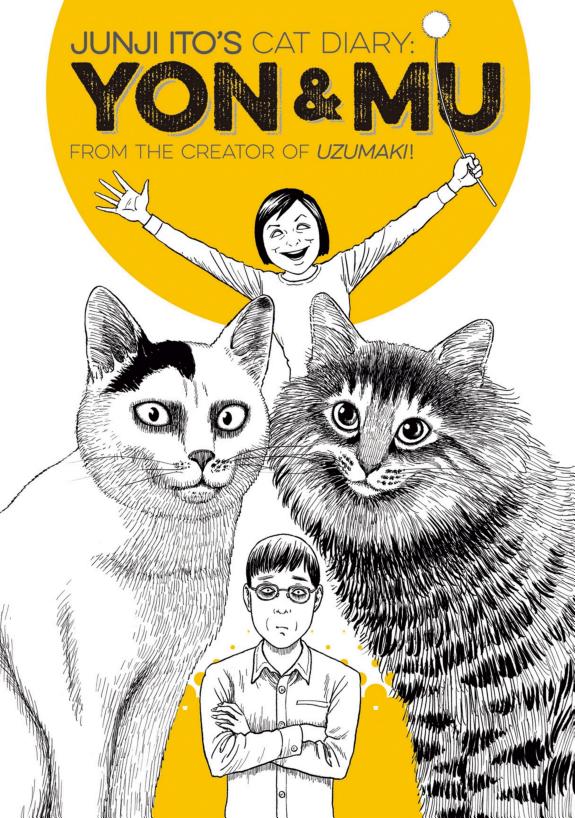Junji Ito's Cat Diary: Yon & Mu: Yon & Mu