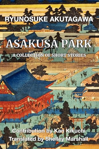 Asakusa Park: A Collection of Short Stories