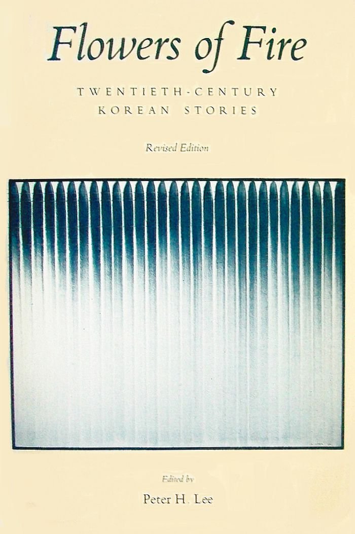 Flowers of Fire: Twentieth-century Korean Stories